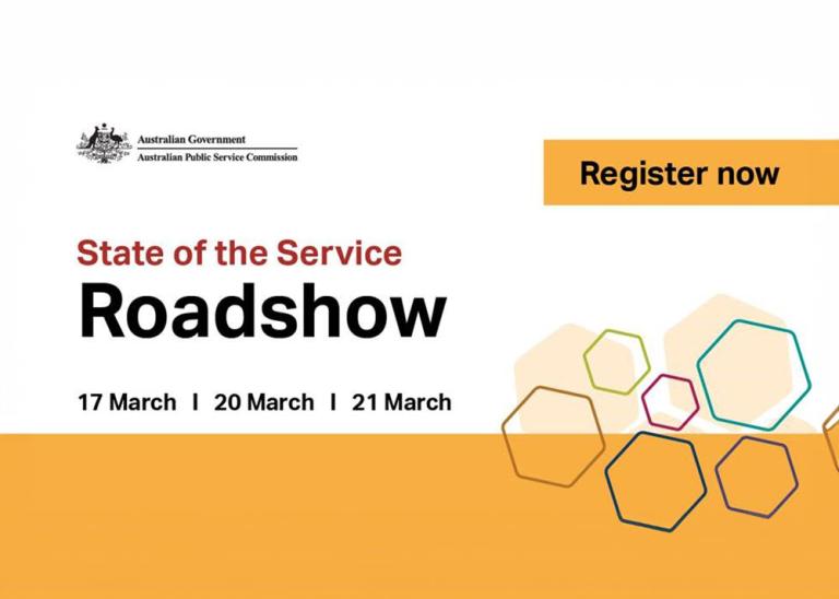 State of the Service Roadshow, 17 March, 20 March, 21 March