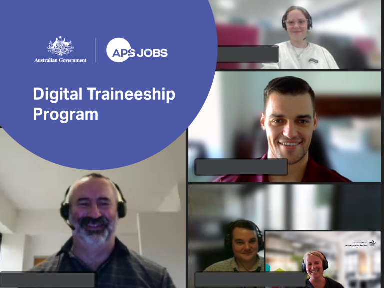 Australian Government logo and wording. APS Jobs logo. The wording "Digital Traineeship" and a number of screenshots showing remote participants in the program