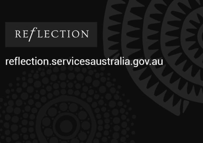 Words on black background “Reflection -  Reflection.servicesaustralia.gov.au”.