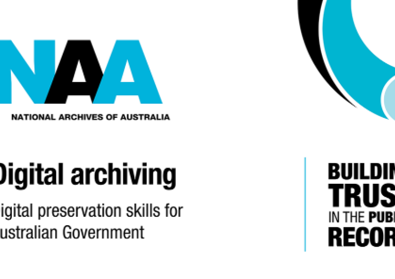 National Archives Australia logo with the text "Digital Archiving Digital preservation skills for Australian Government" "Building trust in the public record"